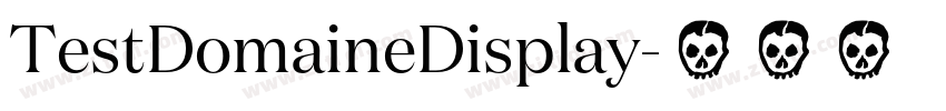 TestDomaineDisplay字体转换