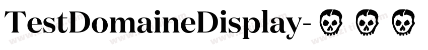 TestDomaineDisplay字体转换