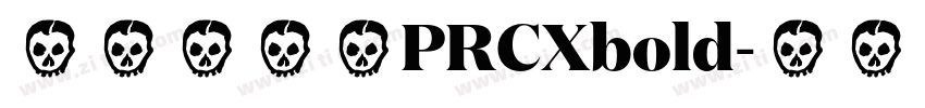 蒙纳清华体PRCXbold字体转换