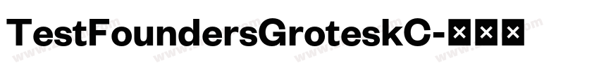 TestFoundersGroteskC字体转换