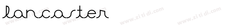 lancaster字体转换