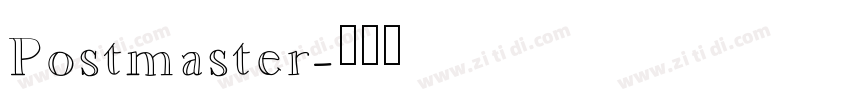 Postmaster字体转换