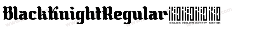 BlackKnightRegular字体转换