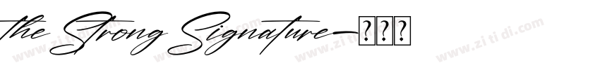 theStrongSignature字体转换