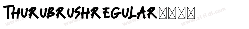 ThuruBrushRegular字体转换
