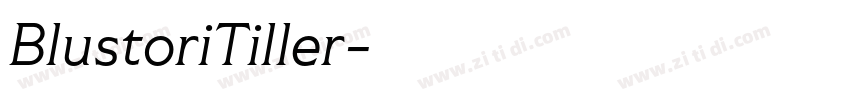 BlustoriTiller字体转换