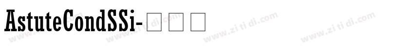 AstuteCondSSi字体转换