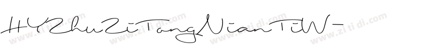 HYZhuZiTongNianTiW字体转换