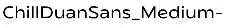 ChillDuanSans_Medium字体转换