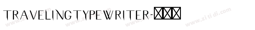 TravelingTypewriter字体转换