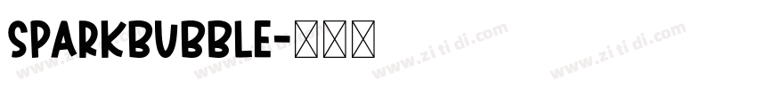 SPARKBUBBLE字体转换