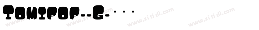 Tomipop__G字体转换