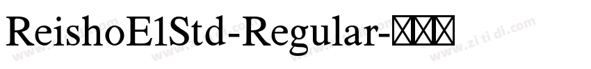 ReishoE1Std-Regular字体转换