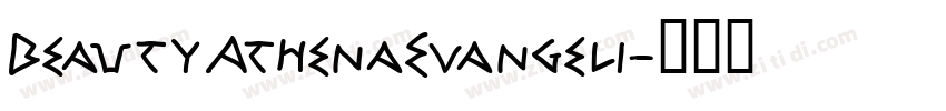 BeautyAthenaEvangeli字体转换