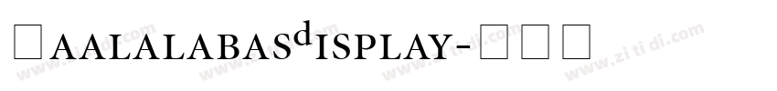 PaalalabasDisplay字体转换