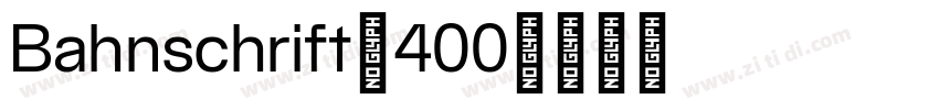 Bahnschrift_400字体转换