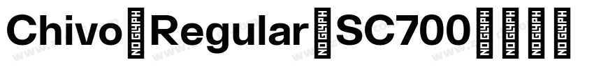 Chivo-Regular-SC700字体转换