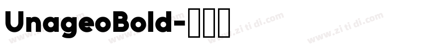 UnageoBold字体转换