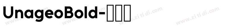 UnageoBold字体转换