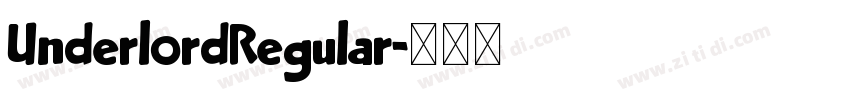 UnderlordRegular字体转换
