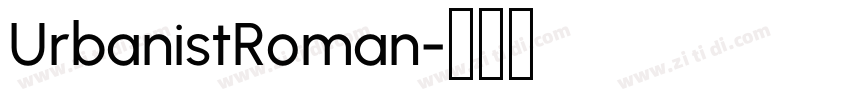 UrbanistRoman字体转换