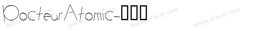 DocteurAtomic字体转换