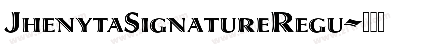 JhenytaSignatureRegu字体转换