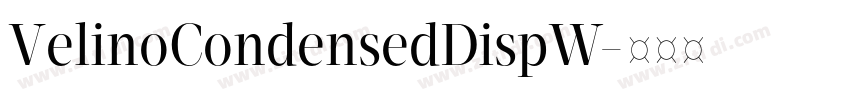 VelinoCondensedDispW字体转换
