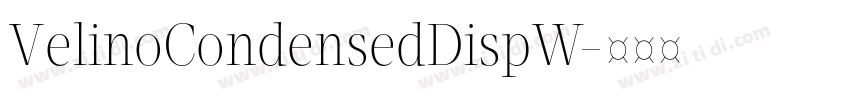 VelinoCondensedDispW字体转换