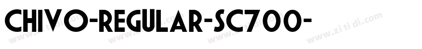 Chivo-Regular-SC700字体转换