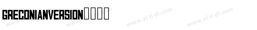 GreconianVersion字体转换