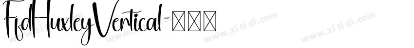 FfdHuxleyVertical字体转换