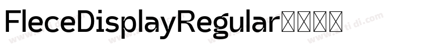 FleceDisplayRegular字体转换