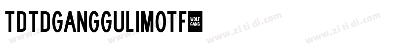 TDTDGangGulimOTF字体转换