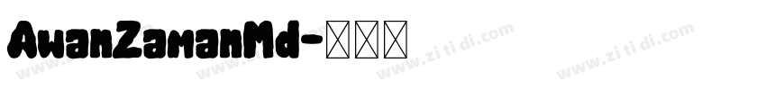 AwanZamanMd字体转换