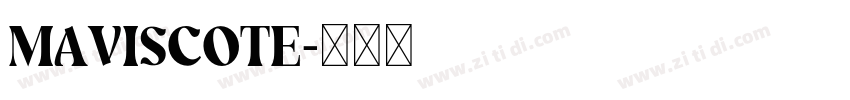 MAVISCOTE字体转换