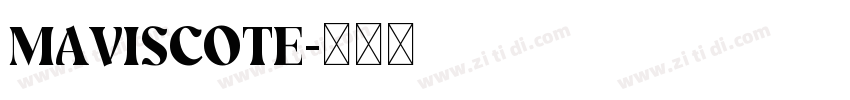 MAVISCOTE字体转换
