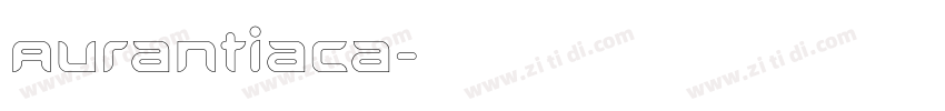 Aurantiaca字体转换