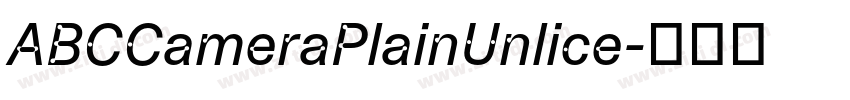 ABCCameraPlainUnlice字体转换