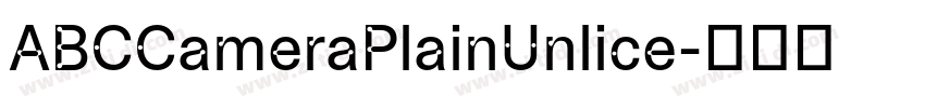 ABCCameraPlainUnlice字体转换