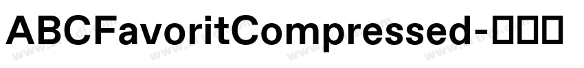 ABCFavoritCompressed字体转换