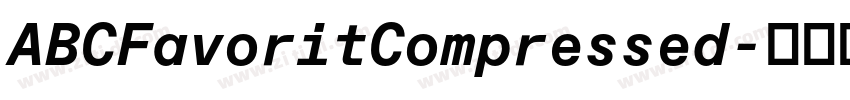 ABCFavoritCompressed字体转换