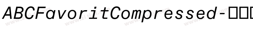 ABCFavoritCompressed字体转换