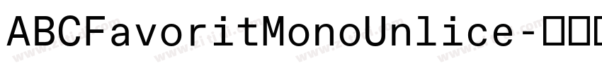 ABCFavoritMonoUnlice字体转换