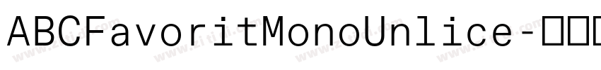 ABCFavoritMonoUnlice字体转换