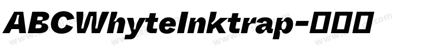 ABCWhyteInktrap字体转换