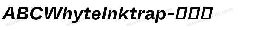 ABCWhyteInktrap字体转换