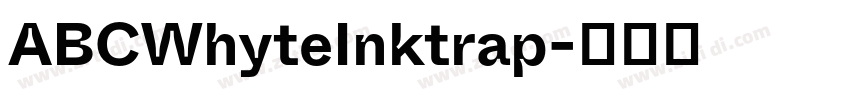 ABCWhyteInktrap字体转换