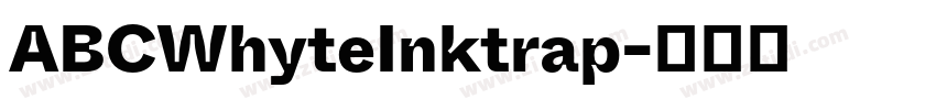 ABCWhyteInktrap字体转换