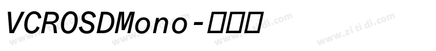 VCROSDMono字体转换